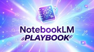 NotebookLM-Playbook